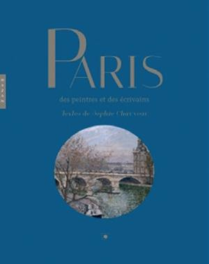 Emprunter Paris des peintres et des écrivains livre