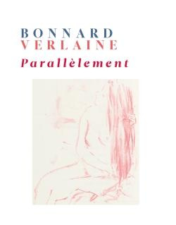 Emprunter Bonnard-Verlaine . Parallèlement livre