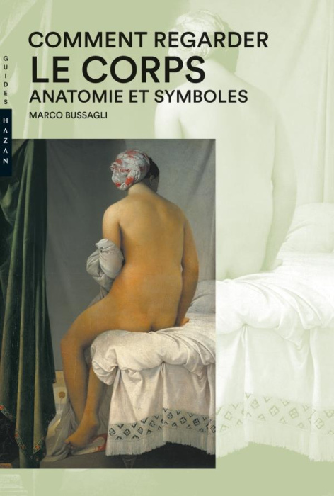 Emprunter Comment regarder le corps. Anatomie et symboles livre