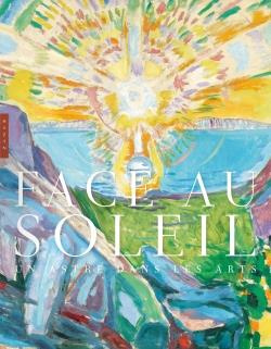 Emprunter Face au Soleil. Un astre dans les arts livre