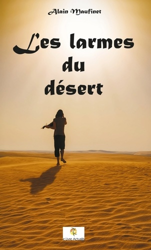 Emprunter Les larmes du désert livre