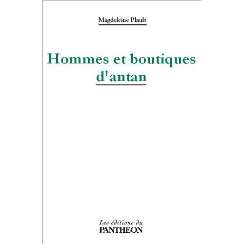 Emprunter Hommes et boutiques d'antan livre