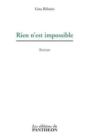 Emprunter RIEN N'EST IMPOSSIBLE livre
