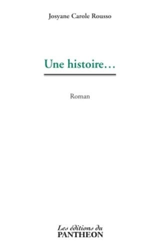 Emprunter Une histoire... livre