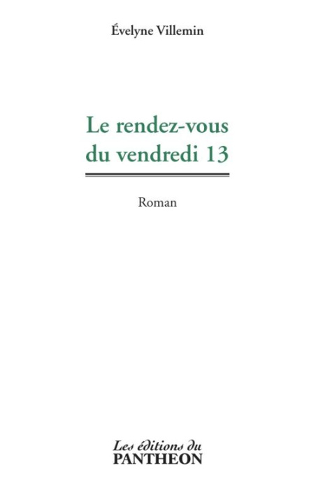 Emprunter LE RENDEZ-VOUS DU VENDREDI 13 livre