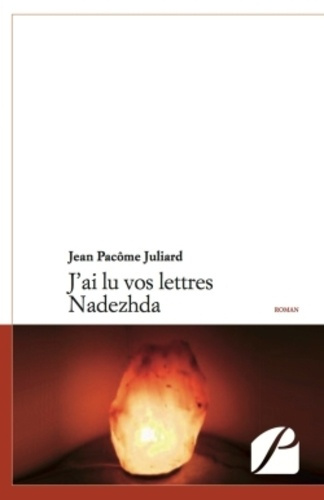 Emprunter J'AI LU VOS LETTRES NADEZHDA livre
