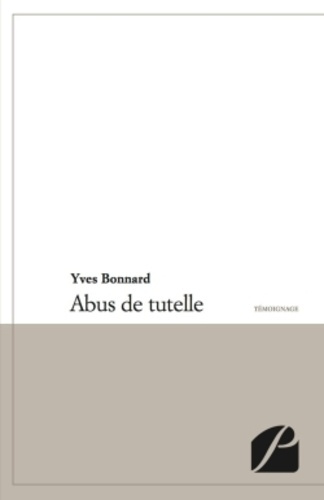 Emprunter ABUS DE TUTELLE livre