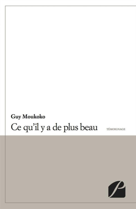 Emprunter CE QU'IL Y A DE PLUS BEAU livre