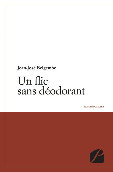 Emprunter UN FLIC SANS DEODORANT livre