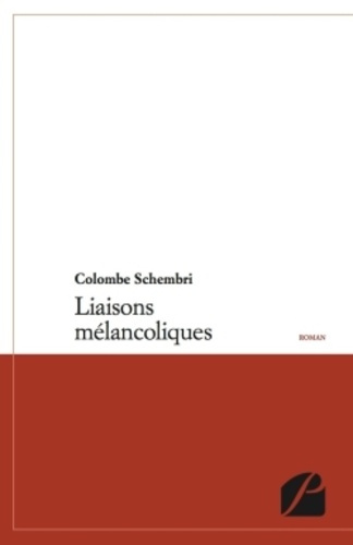 Emprunter LIAISONS MELANCOLIQUES livre