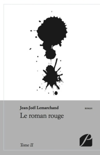 Emprunter Le roman rouge - Tome II livre