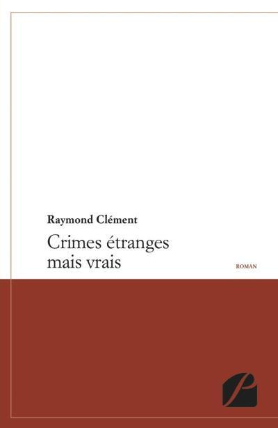 Emprunter Crimes étranges mais vrais livre