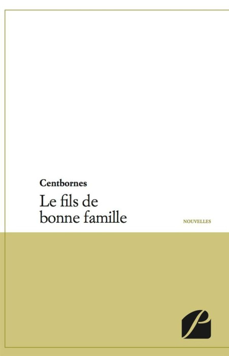 Emprunter LE FILS DE BONNE FAMILLE livre