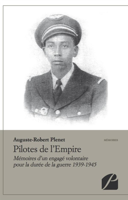 Emprunter Pilotes de l'Empire. Mémoires d'un engagé volontaire pour la durée de la guerre 1939-1945 livre