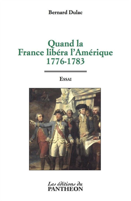 Emprunter QUAND LA FRANCE LIBERA L'AMERIQUE - 1776-1783 livre