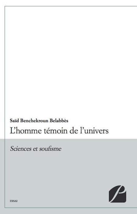 Emprunter L'HOMME TEMOIN DE L'UNIVERS - SCIENCES ET SOUFISME livre