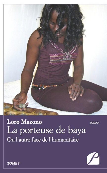 Emprunter La porteuse de Baya . Tome 1 livre