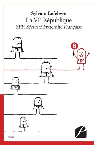 Emprunter LA VIE REPUBLIQUE - SFF, SECURITE FRATERNITE FRANCAISE livre