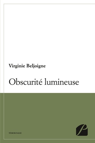 Emprunter Obscurité lumineuse livre