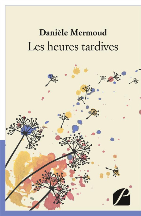 Emprunter Les heures tardives livre