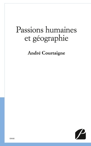 Emprunter Passions humaines et géographie livre