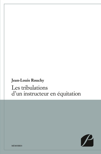 Emprunter Les tribulations d'un instructeur en équitation livre