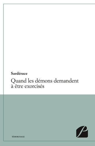Emprunter Quand les démons demandent à être exorcisés livre