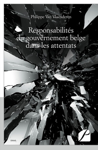 Emprunter Responsabilités du gouvernement belge dans les attentats livre