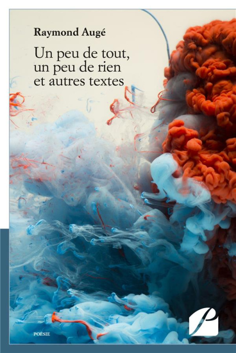 Emprunter Un peu de tout, un peu de rien et autres textes livre