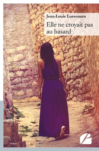 Emprunter Elle ne croyait pas au hasard livre