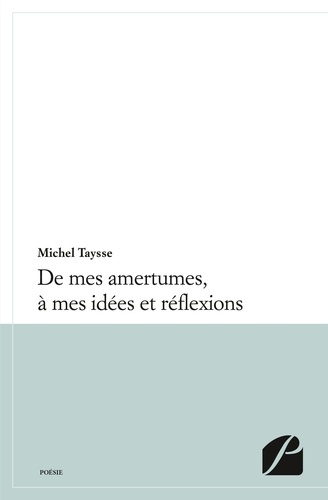 Emprunter De mes amertumes, à mes idées et réflexions livre