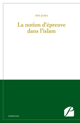 Emprunter La notion d'épreuve dans l'islam livre