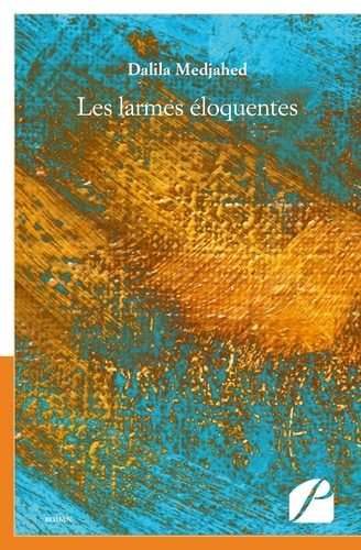 Emprunter Les larmes éloquentes livre