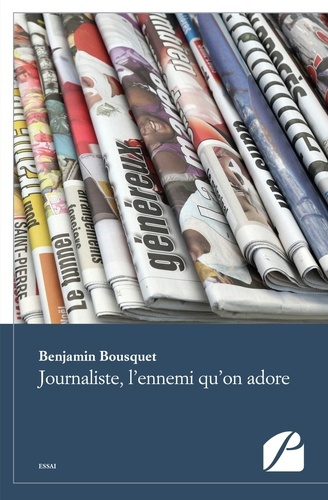 Emprunter Journaliste, l'ennemi qu'on adore livre