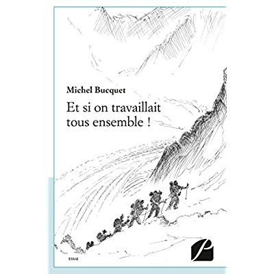 Emprunter Et si on travaillait tous ensemble ! livre