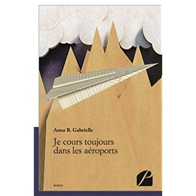 Emprunter Je cours toujours dans les aéroports livre