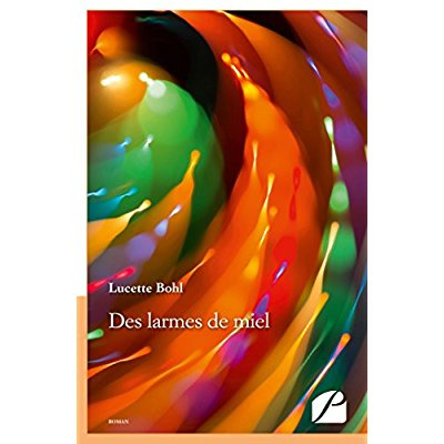 Emprunter Des larmes de miel livre