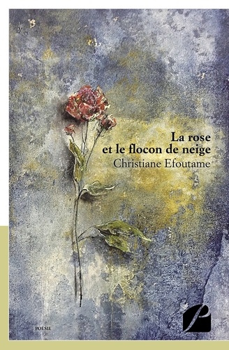 Emprunter La rose et le flocon de neige livre