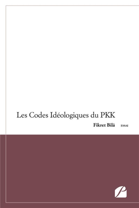 Emprunter Les codes idéologiques du PKK livre