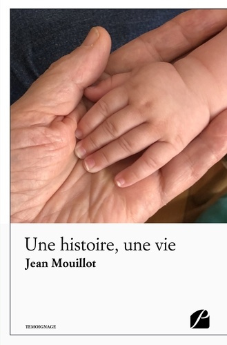 Emprunter Une histoire, une vie livre