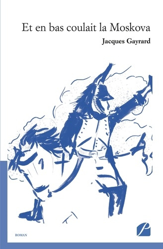 Emprunter Et en bas coulait la Moskova livre