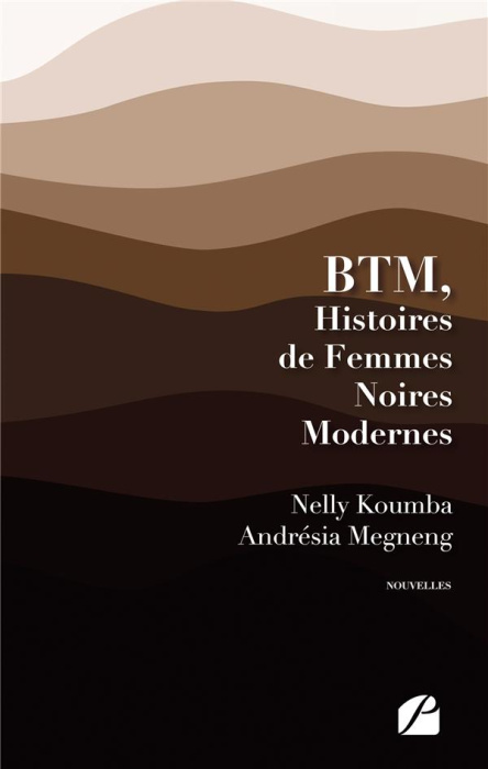 Emprunter BTM. Histoires de Femmes Noires Modernes livre