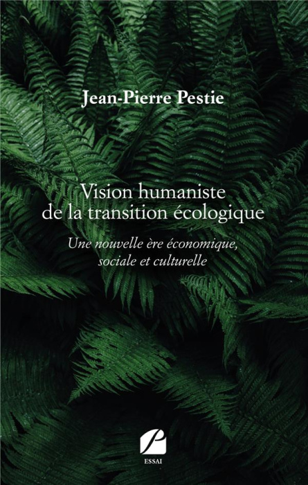 Emprunter Vision humaniste de la transition écologique. Une nouvelle ère économique, sociale et culturelle livre