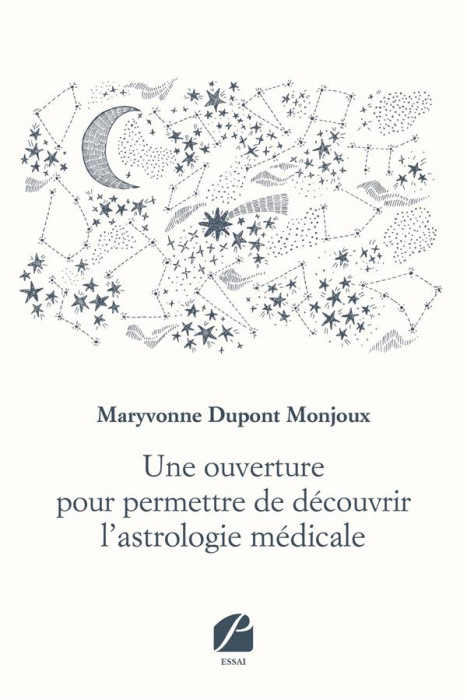 Emprunter Une ouverture pour permettre de découvrir l'astrologie médicale livre