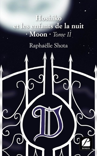 Emprunter Hoshiko et les enfants de la nuit. Tome 2, Moon livre