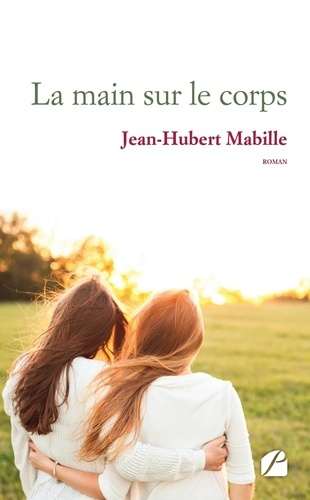 Emprunter La main sur le corps livre