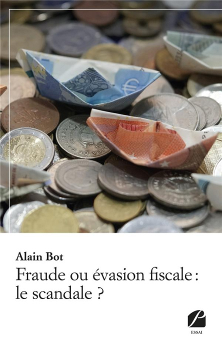 Emprunter Fraude ou évasion fiscale : le scandale ? livre
