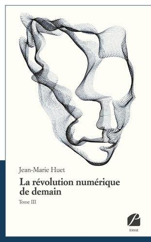 Emprunter La révolution numérique de demain. Tome 3 livre