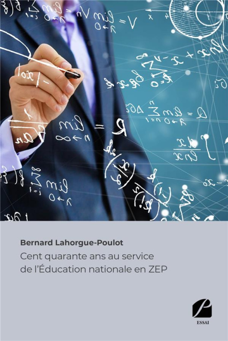 Emprunter Cent quarante ans au service de l'Education nationale en ZEP livre