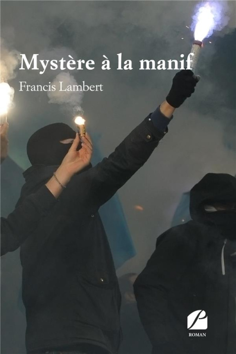 Emprunter Mystère à la manif livre